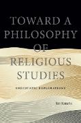 Toward a Philosophy of Religious Studies