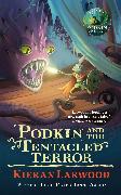 Podkin and the Tentacled Terror