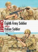 Eighth Army Soldier vs Italian Soldier