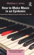 How to Make Music in an Epidemic