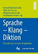 Sprache ¿ Klang ¿ Diktion