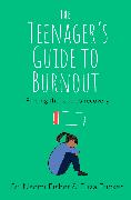 The Teenager's Guide to Burnout