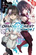 Demons' Crest, Vol. 1 (light novel): Volume 1