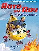 Roto and Roy: Helicopter Heroes