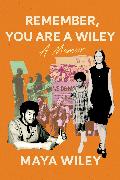 Remember, You Are a Wiley