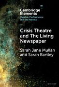 Crisis Theatre and The Living Newspaper