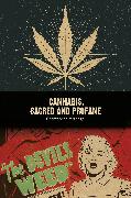 Cannabis, Sacred and Profane