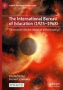 The International Bureau of Education (1925-1968)