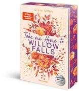 Take Me Home to Willow Falls (knisternde New-Adult-Romance mit wunderschönem Herbst-Setting)