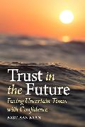 Trust in the Future