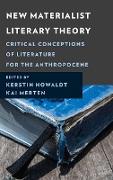 New Materialist Literary Theory