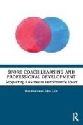 Sport Coach Learning and Professional Development