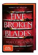 Five Broken Blades