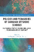 Policies and Pedagogies of Canadian Offshore Schools