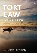 Tort Law: Cases and Materials