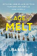 The Age of Melt