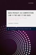 Data Privacy and Competition Law in the Age of Big Data