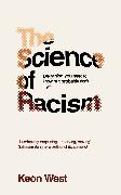 The Science of Racism