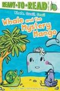 Whale and the Mystery Mango