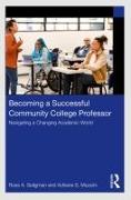 Becoming a Successful Community College Professor