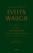 Complete Works of Evelyn Waugh: The Loved One