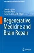 Regenerative Medicine and Brain Repair