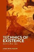 Technics of Existence