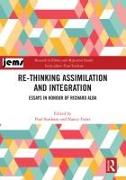 Re-thinking Assimilation and Integration