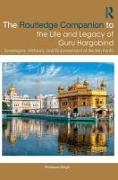 The Routledge Companion to the Life and Legacy of Guru Hargobind