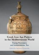 Greek Iron Age Pottery in the Mediterranean World