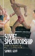 Soviet Spectatorship