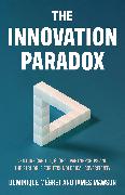 The Innovation Paradox