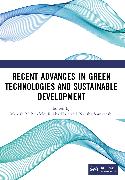 Recent Advances in Green Technologies and Sustainable Development