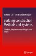 Building Construction Methods and Systems