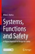 Systems, Functions and Safety