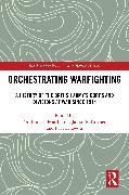 Orchestrating Warfighting