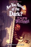 The Tale of the Twisted Toymaker (Are You Afraid of the Dark #2): Volume 2