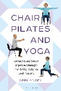 Chair Pilates and Yoga