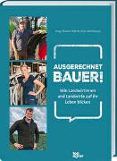 Ausgerechnet Bauer!