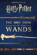 Harry Potter: The Mini Book of Wands