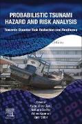 Probabilistic Tsunami Hazard and Risk Analysis