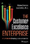 The Customer Excellence Enterprise