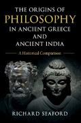 The Origins of Philosophy in Ancient Greece and Ancient India