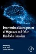 Interventional Management of Migraines and Other Headache Disorders