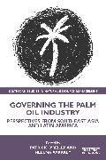 Governing the Palm Oil Industry