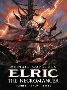 Michael Moorcock's Elric: The Necromancer