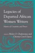 Legacies of Departed African Women Writers