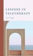 Lessons in Teletherapy