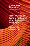 Trans-studies on Writing for English as an Additional Language