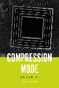 Compression Mode